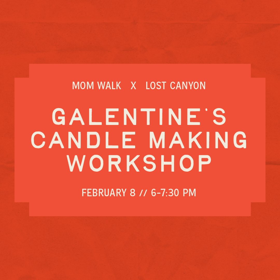 Mom Walk Galentine's DIY Candle Making Workshop